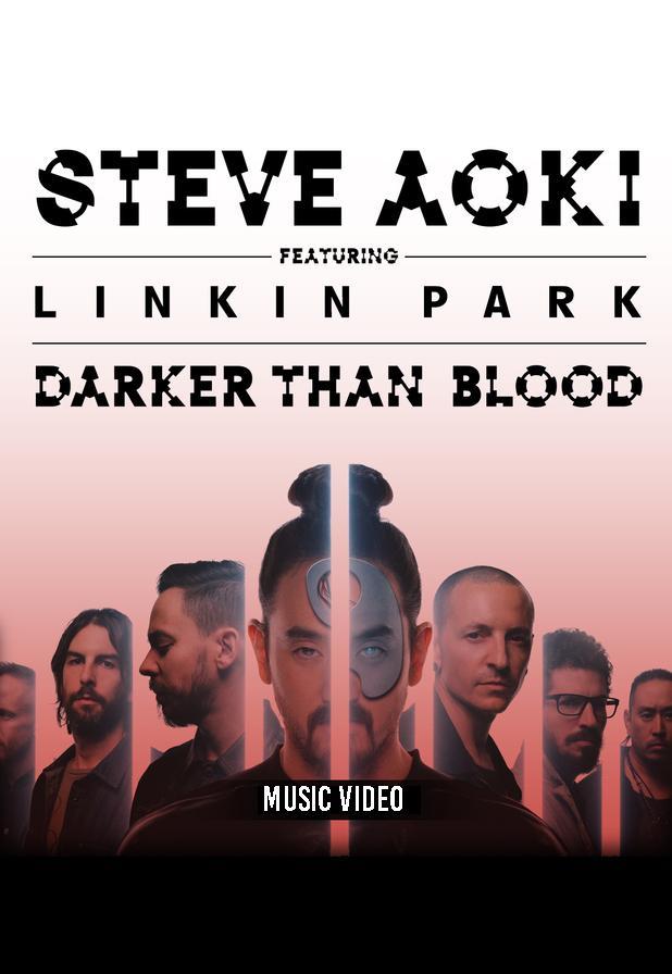 Image gallery for Steve Aoki & Linkin Park: Darker Than Blood (Music ...