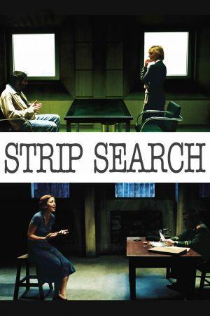 Strip Search (TV) (2004) - FilmAffinity
