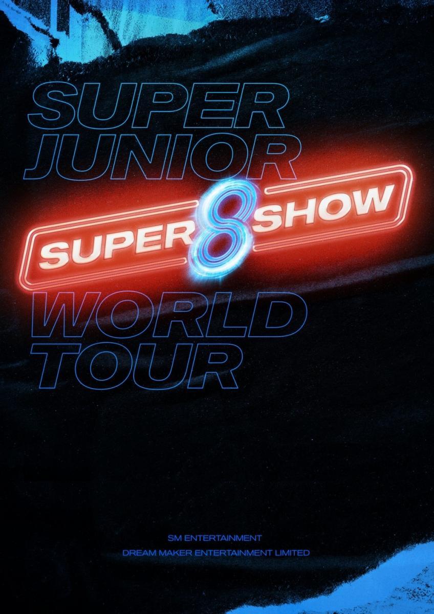 Super Junior World Tour “Super Show 8: Infinite Time