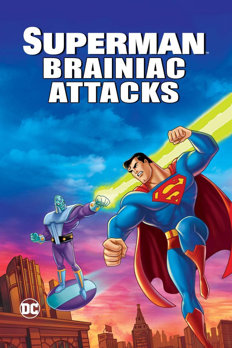 Superman: Brainiac Attacks (2006) - Filmaffinity