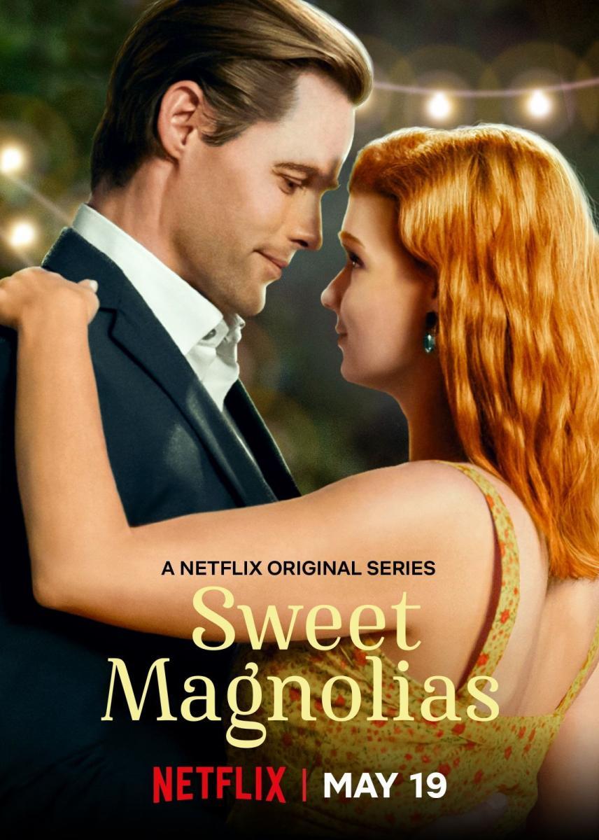 Sweet Magnolias (2020) - Filmaffinity