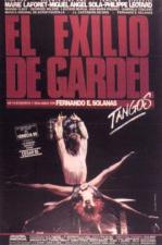 Tangos, el exilio de Gardel 