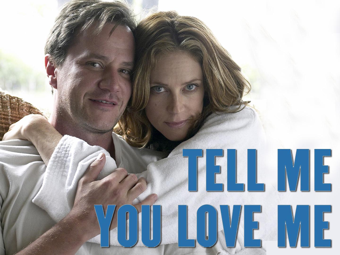 Image Gallery For Tell Me You Love Me Tv Series Filmaffinity 