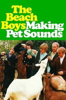 The Beach Boys: Making Pet Sounds (2017) - Filmaffinity