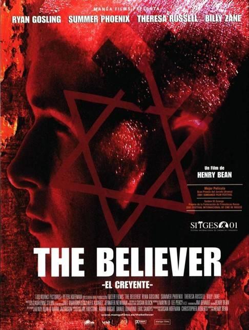 The Believer 2001 The Believer (2001) - Filmaffinity