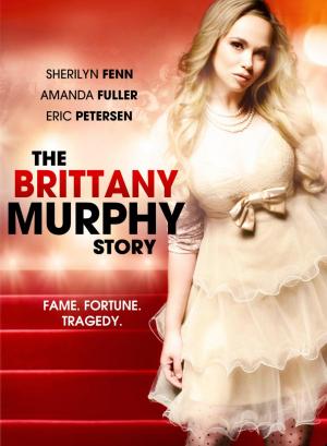 The Brittany Murphy Story Tv 2014 Filmaffinity the brittany murphy story tv 2014