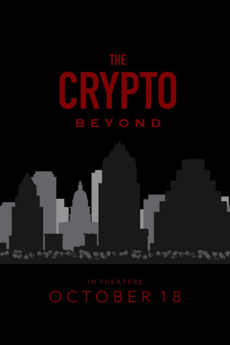The Crypto: Beyond (2024) - Filmaffinity