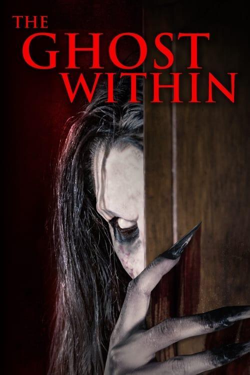 The Ghost Within (2023) FilmAffinity