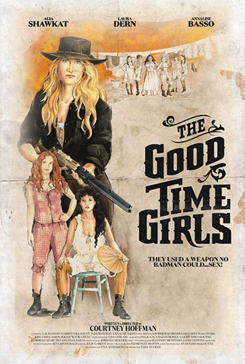 The Good Time Girls (2017) - Filmaffinity