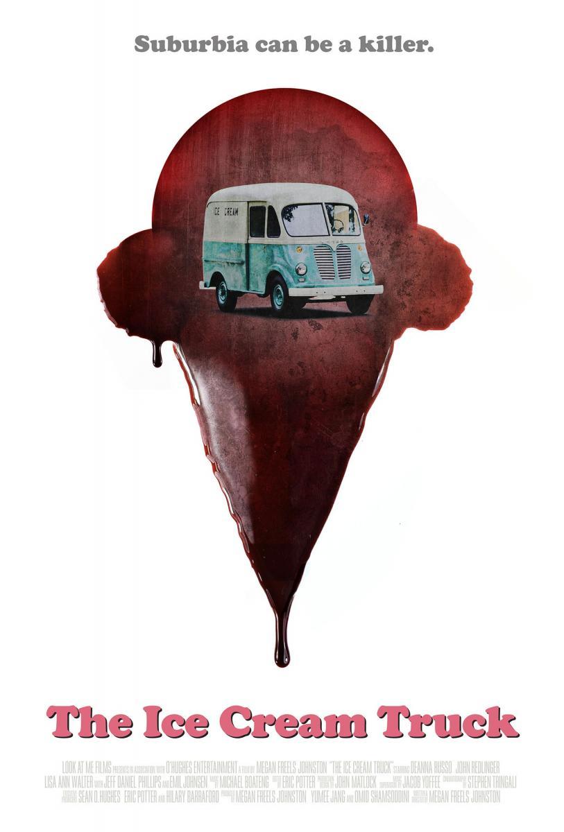 The Ice Cream Truck (2017) - Filmaffinity