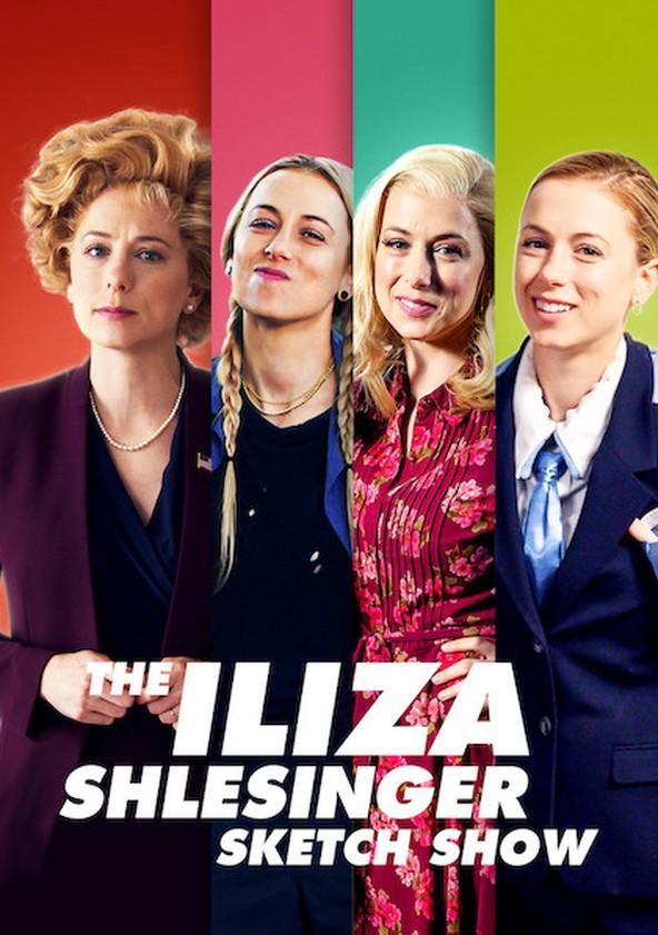 The Iliza Shlesinger Sketch Show (Serie de TV) (2020) - Filmaffinity