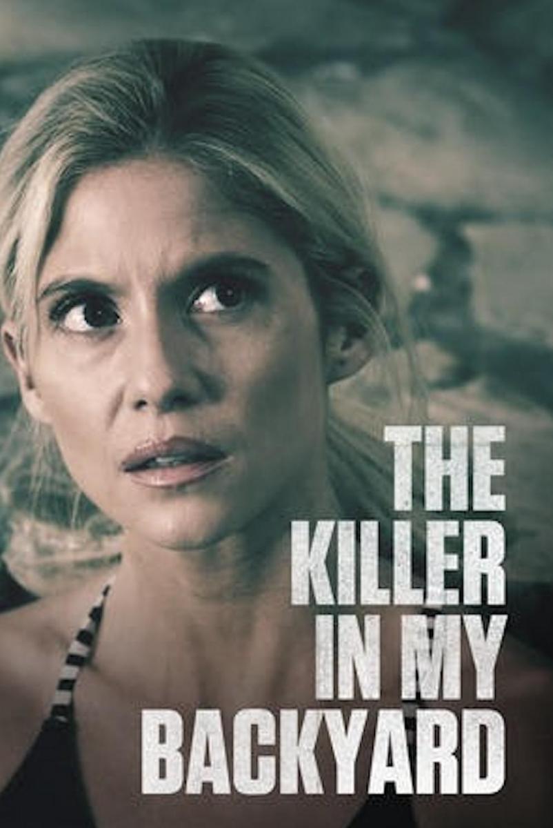 Image gallery for The Killer in My Backyard (TV) FilmAffinity