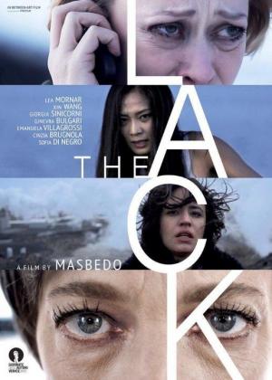 The Lack (2014) - Filmaffinity