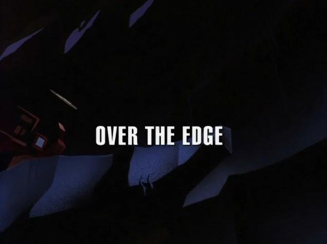 The New Batman Adventures: Over the Edge (1998) - Filmaffinity