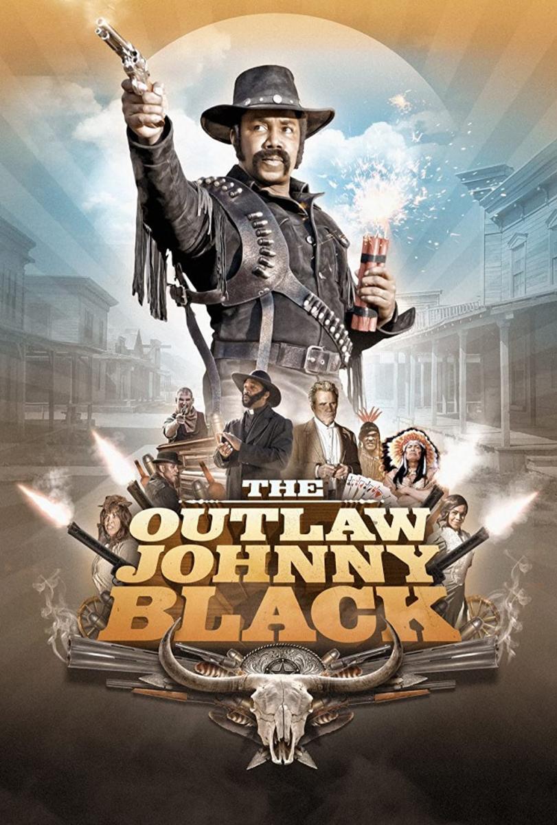 The Outlaw Johnny Black (2021) FilmAffinity
