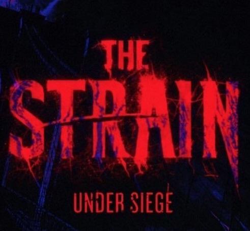 Image Gallery For The Strain Webisodes The Strain Under Siege Tv Series Filmaffinity
