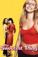 The Sweetest Thing (2002) - Filmaffinity