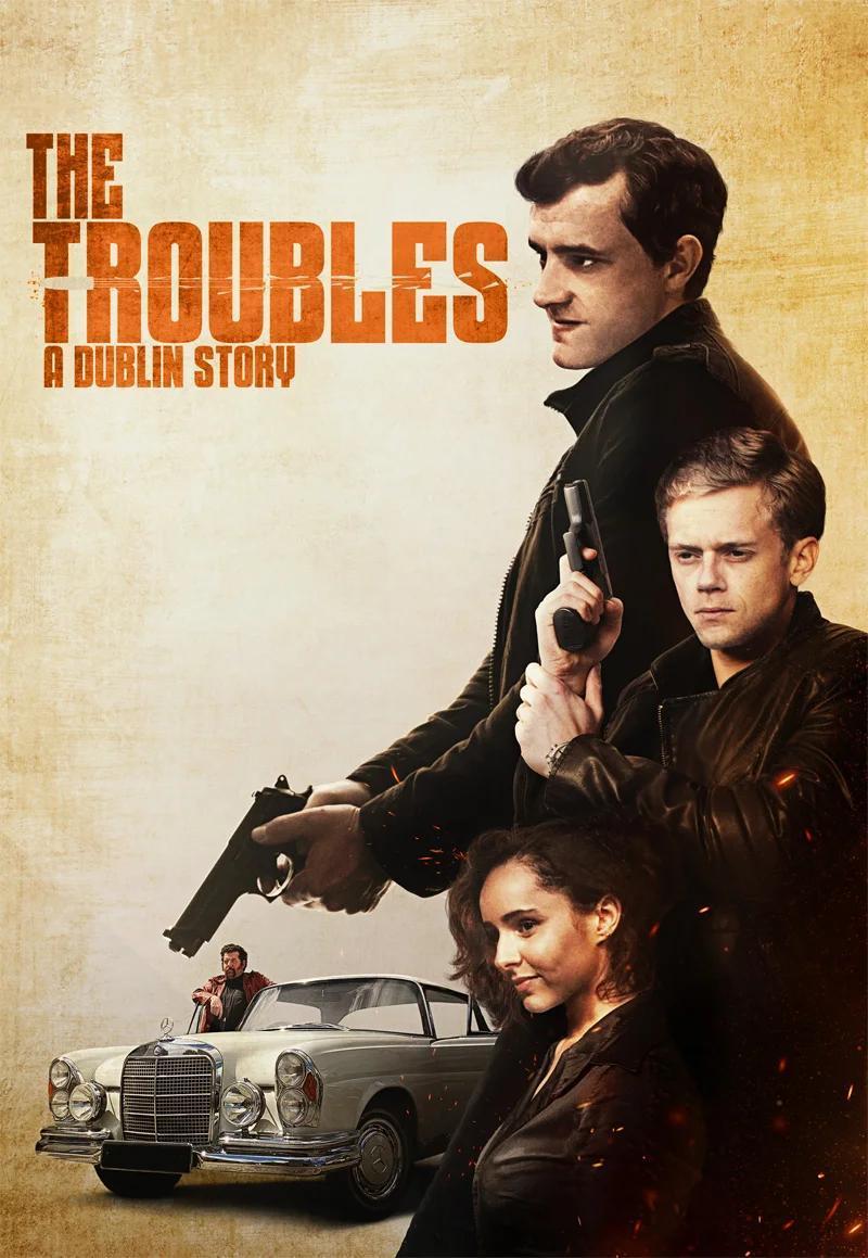 Image Gallery For The Troubles: A Dublin Story - FilmAffinity