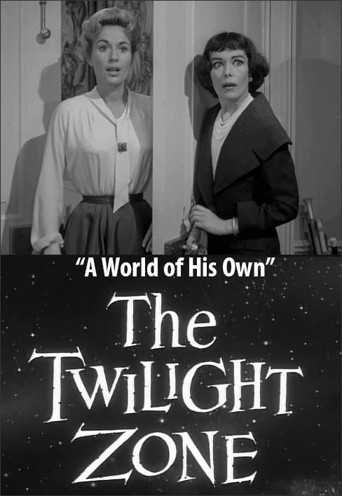 The Twilight Zone: A World Of His Own (TV Episode) (1959) - FilmAffinity