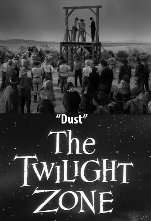 The Twilight Zone: Dust (TV) (1961) - FilmAffinity