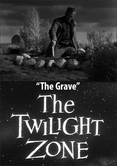 The Twilight Zone: The Grave (1961) - Filmaffinity