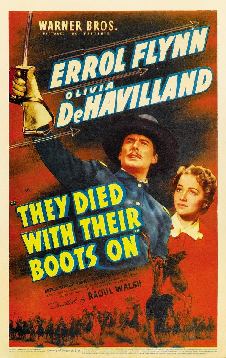 They Died with their Boots On (1941) - FilmAffinity