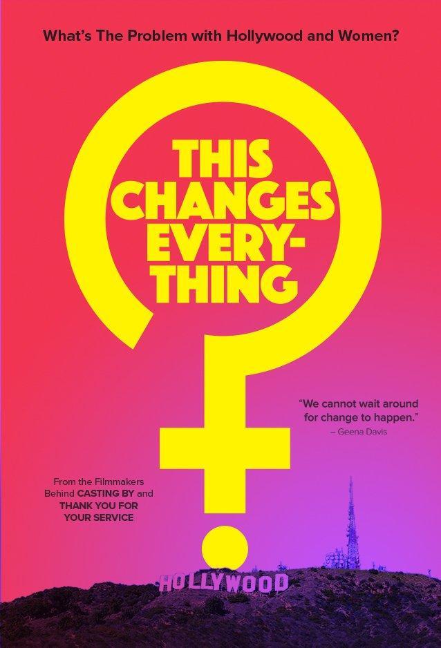 This Changes Everything (2018) - Filmaffinity