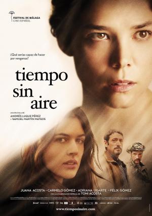 Tiempo sin aire (2015) - Filmaffinity
