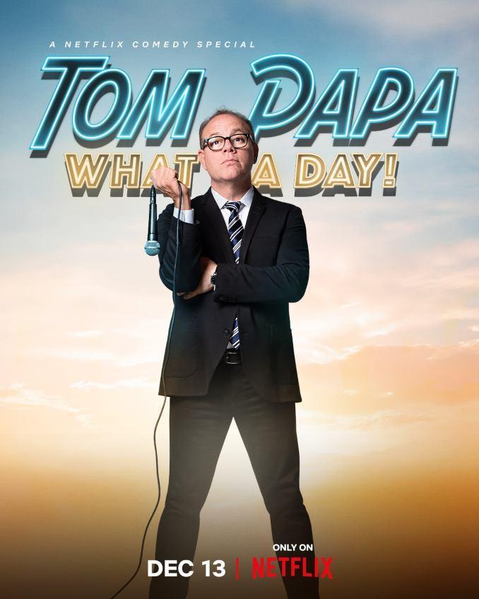 Tom Papa What A Day! 2022 watch online OTT Streaming of movie on Netflix