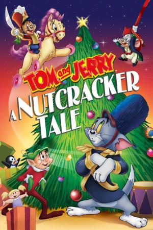 Tom and Jerry: A Nutcracker Tale (2007) - Filmaffinity