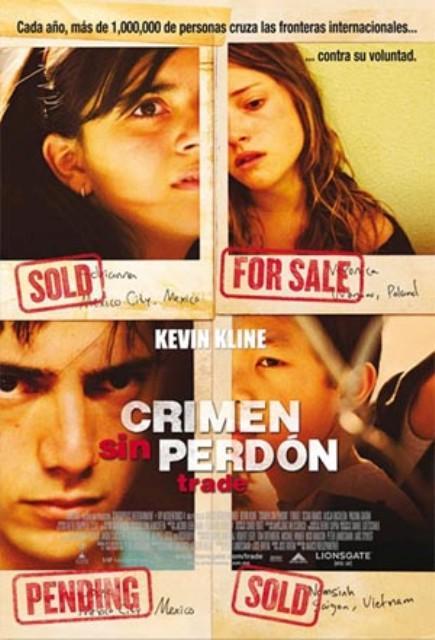 Trade, el precio de la inocencia (2007) - Filmaffinity