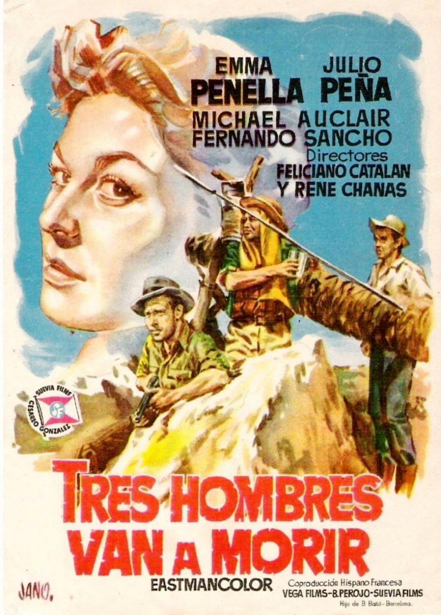 Films Et Séries Tv Avec Julio Peña Fernández Tres hombres van a morir (1954) - FilmAffinity