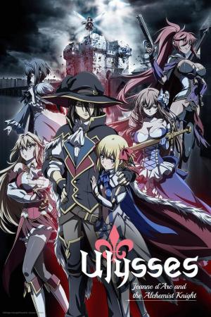 Ulysses Jeanne D Arc And The Alchemist Knight Serie De Tv 18 Filmaffinity