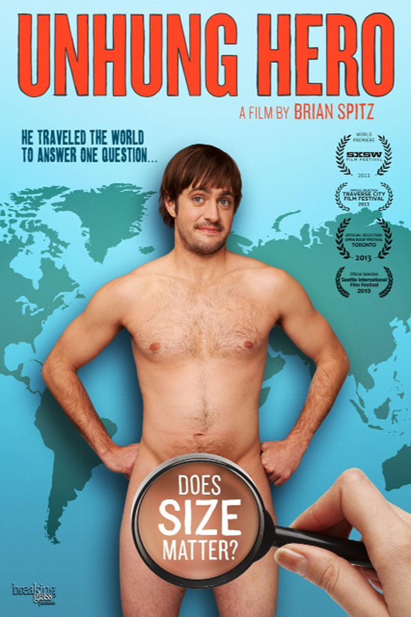 UnHung Hero (2013) - Filmaffinity