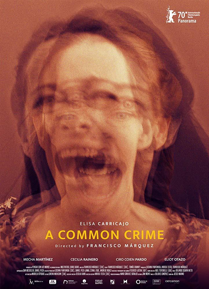 Un crimen común (2020) - Filmaffinity