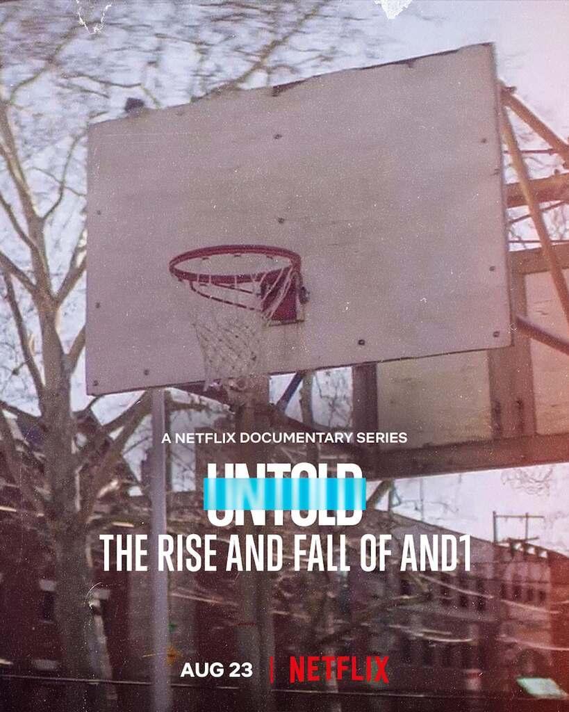 Untold The Rise and Fall of AND1 2022 - Filmaffinity