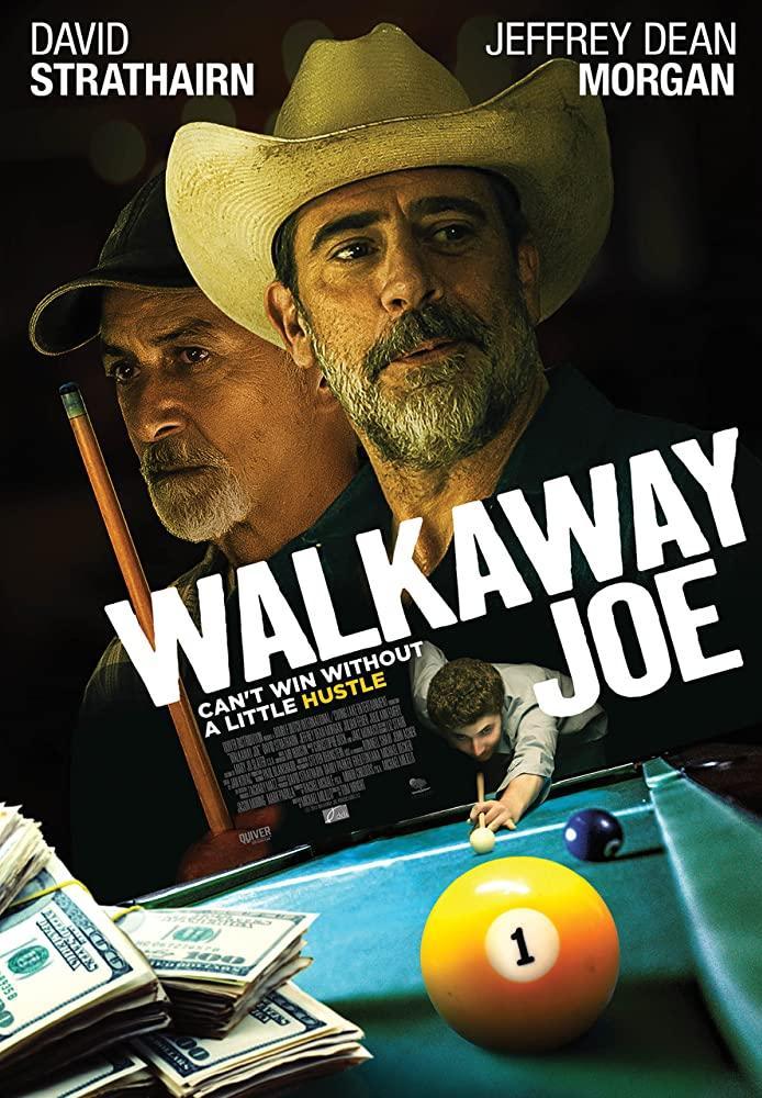 Walkaway Joe (2020) - Filmaffinity