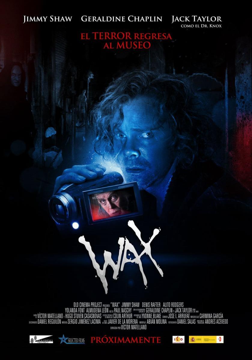Wax (2014) - FilmAffinity
