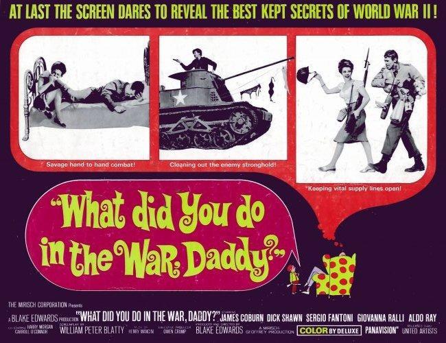 Image Gallery For What Did You Do In The War, Daddy? - FilmAffinity