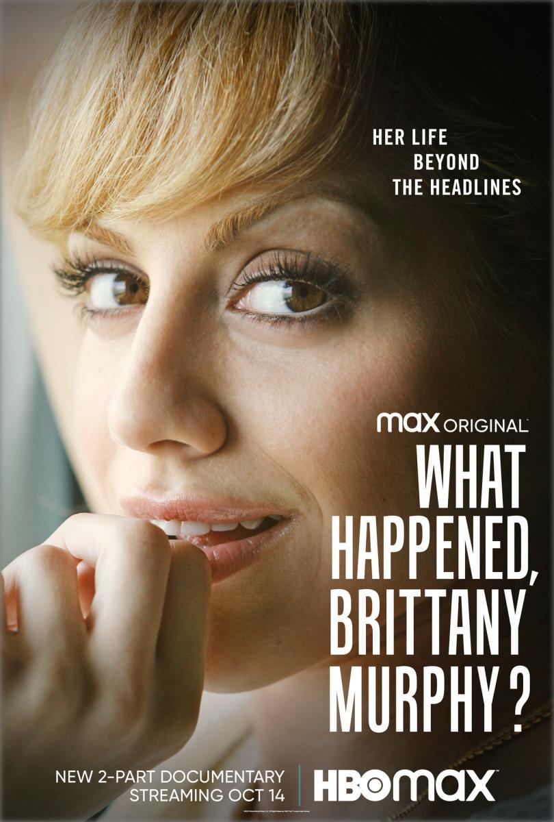 What Happened, Brittany Murphy? (2021) - Filmaffinity