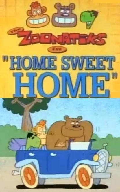 What a Cartoon!: The Zoonatiks in "Home Sweet Home" (TV) (S)  (1997) - Filmaffinity
