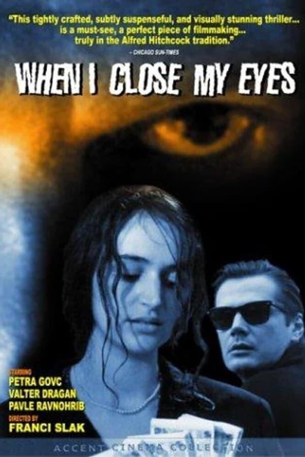 Sección visual de When I Close My Eyes FilmAffinity