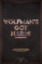 Wolfman's Got Nards 