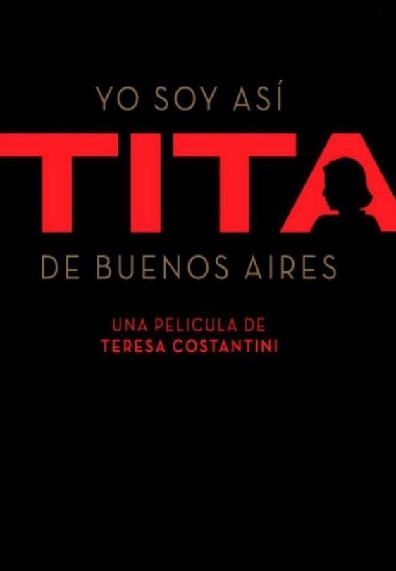 Image Gallery For Yo Soy Así Tita De Buenos Aires Filmaffinity