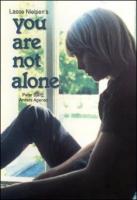 Image Gallery For You Are Not Alone Filmaffinity