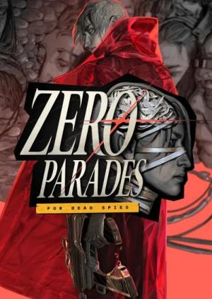 ZERO PARADES: For Dead Spies Torrent