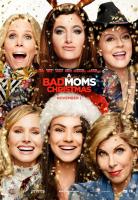 A Bad Moms Christmas  - Posters