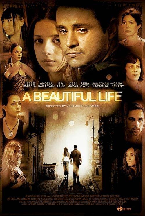 A Beautiful Life 2008 Filmaffinity
