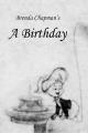 A Birthday (C)