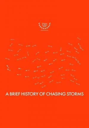 A Brief History of Chasing Storms 
